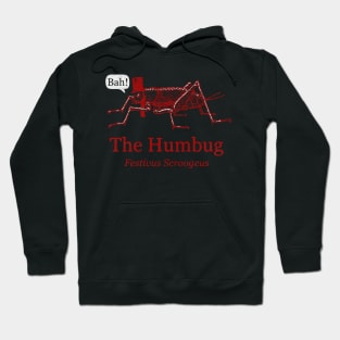 The Humbug festivus scroogeus Hoodie